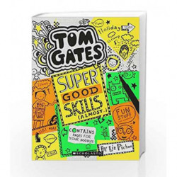 Tom Gates #10: Super Good Skills (Almost . . .) by NA Book-9789386041906