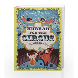 Hurrah for the Circus by Enid Blyton Book-9781444937213