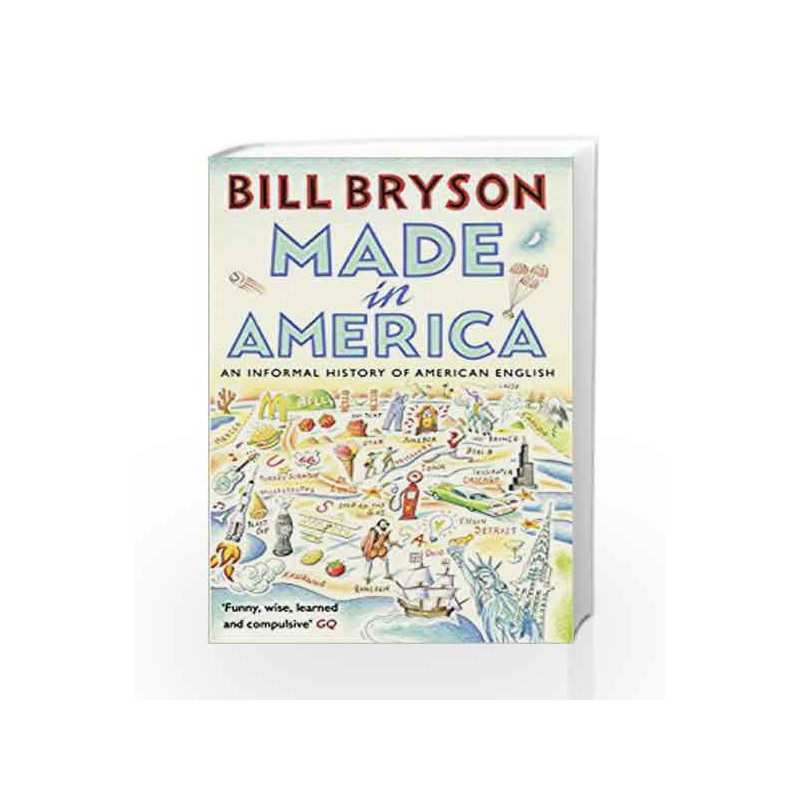 Made In America: An Informal History of American English (Bryson) by Bill Bryson Book-9781784161866