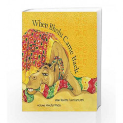 When Bholu Came Back by Niloufer Wadia Book-9789350467930
