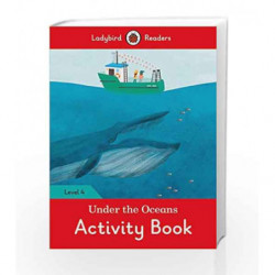 Under the Sea Activity Book  Ladybird Readers Level 4 by Ladybird Book-9780241298701