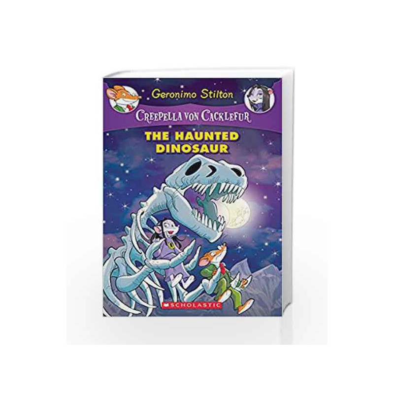 The Haunted Dinosaur (Creepella Von Cacklefur #9) by Geronimo Stilton Book-9789386313805