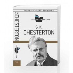 G. K. Chesterton The Dover Reader (Dover Thrift Editions) by Chesterton, G K Book-9780486791142