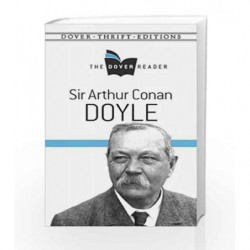 Sir Arthur Conan Doyle The Dover Reader (Dover Thrift Editions) by DOYLE ARTHUR Book-9780486791173