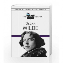 Oscar Wilde The Dover Reader (Dover Thrift Editions) by Wilde, Oscar Book-9780486791227