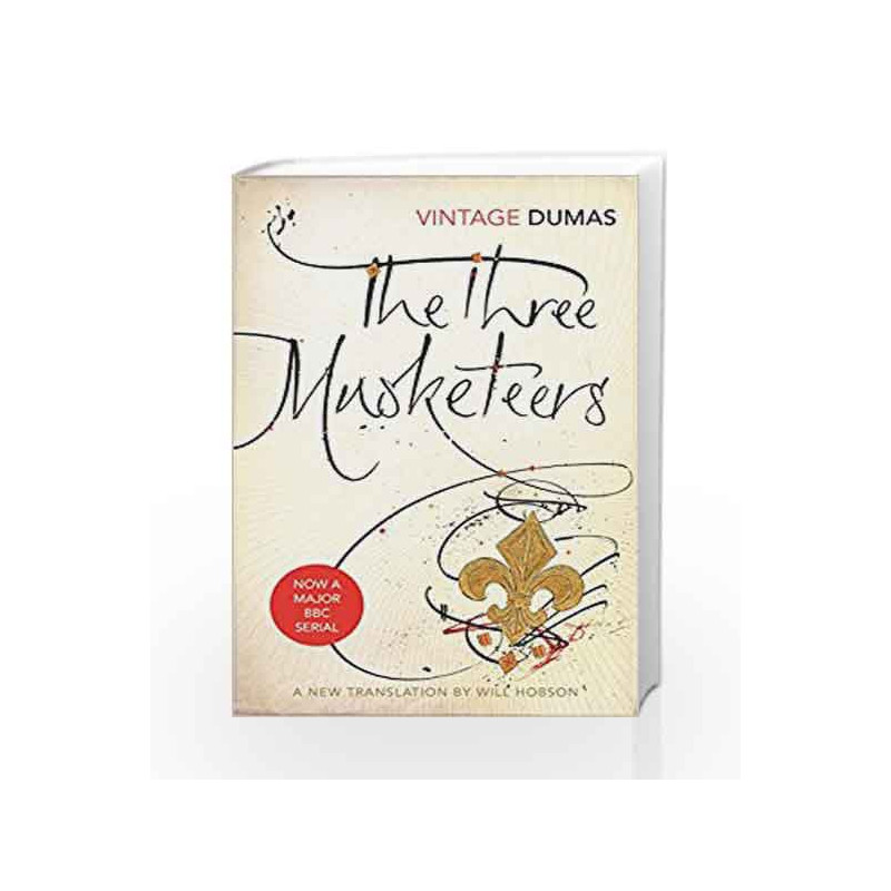 The Three Musketeers by Dumas, Alexandre Book-9780099583165