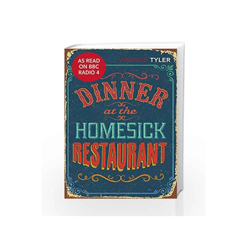Dinner At The Homesick Restaurant by Anne Tyler Book-9780099577270