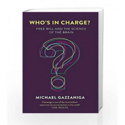 Who's in Charge? by Gazzaniga, Michael Book-9781472137524