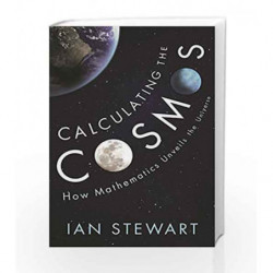Calculating the Cosmos by Ian Stewart Book-9781781257180