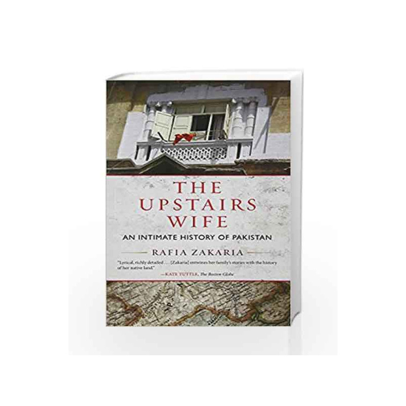 The Upstairs Wife by Rafia Zakaria Book-9780807056981