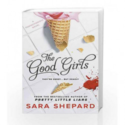 The Good Girls (The Perfectionists) by Sara Shepard Book-9781471404320