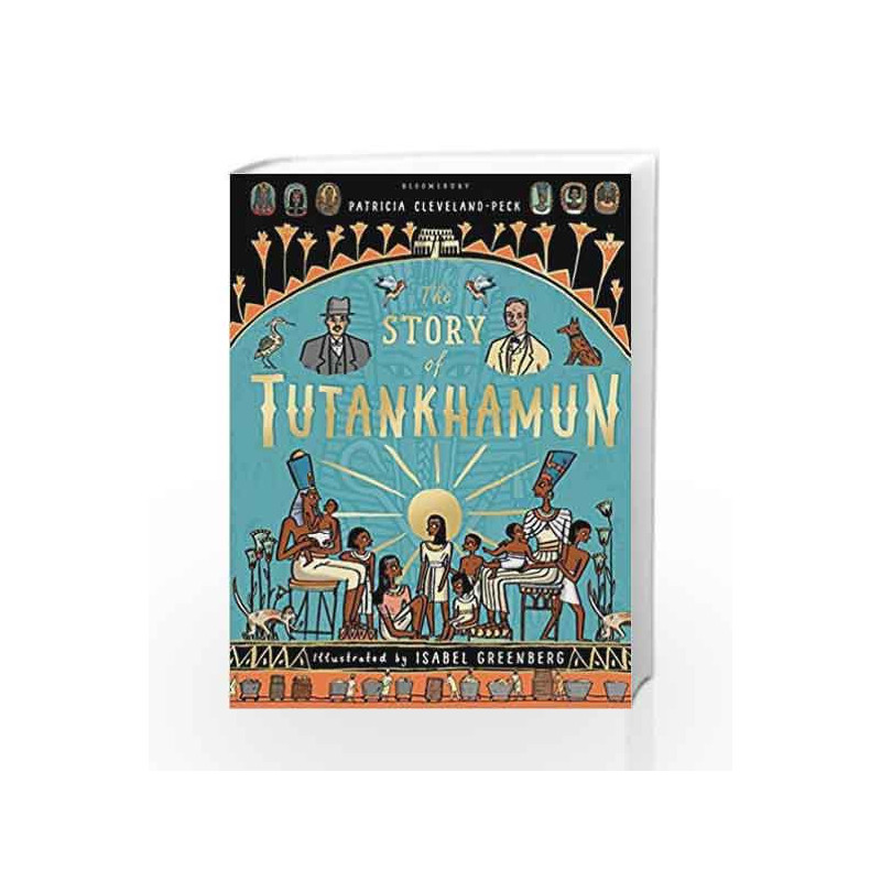 The Story of Tutankhamun by Patricia Cleveland-Peck Book-9781408876787