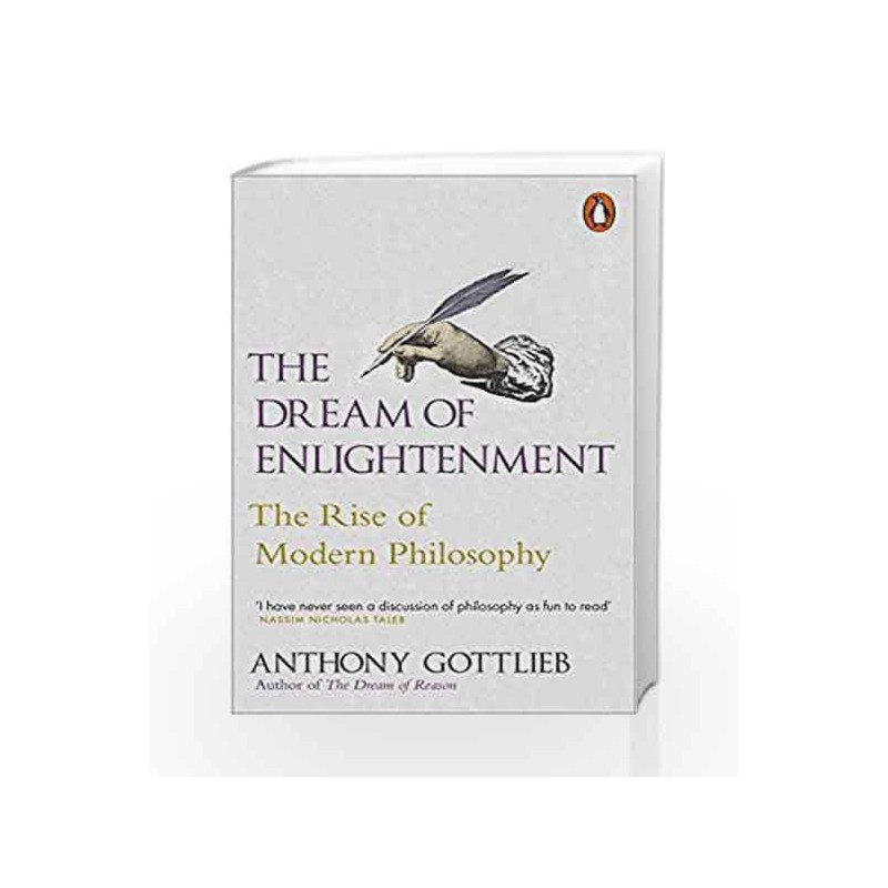 The Dream of Enlightenment by Anthony Gottlieb Book-9780141000664