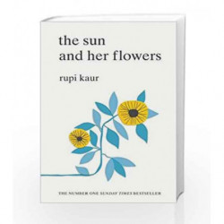 The Sun and her flowers by Rupi Kaur Book-9781471165825
