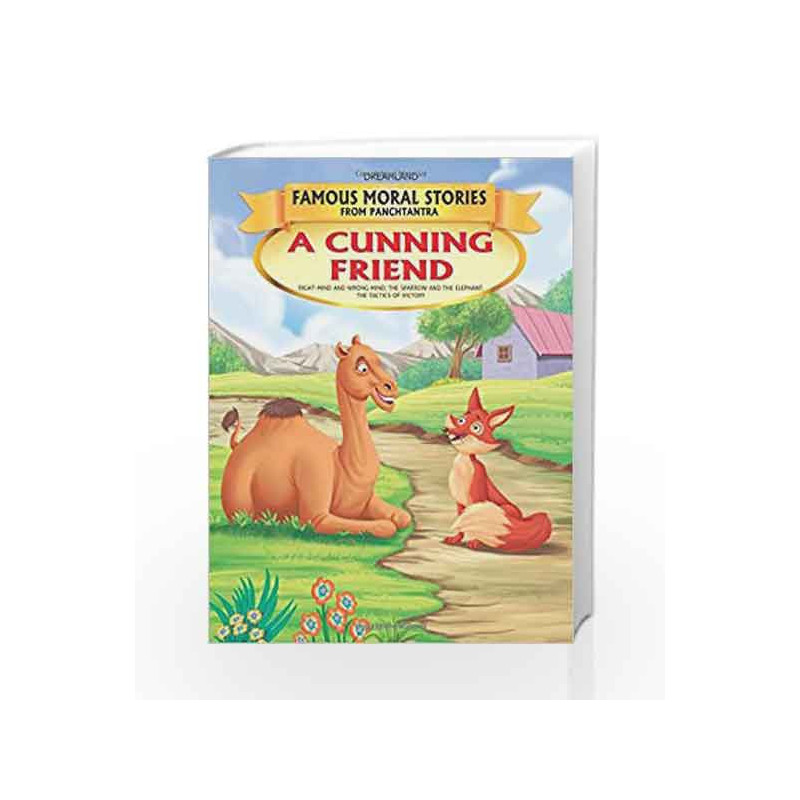 A Cunning Friend - Book 12 (Famous Moral Stories from Panchtantra) by Dreamland Book-9789350893654