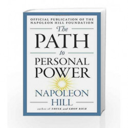 The Path to Personal Power (The Mental Dynamite Series) by Napoleon Hill Book-9780143111535