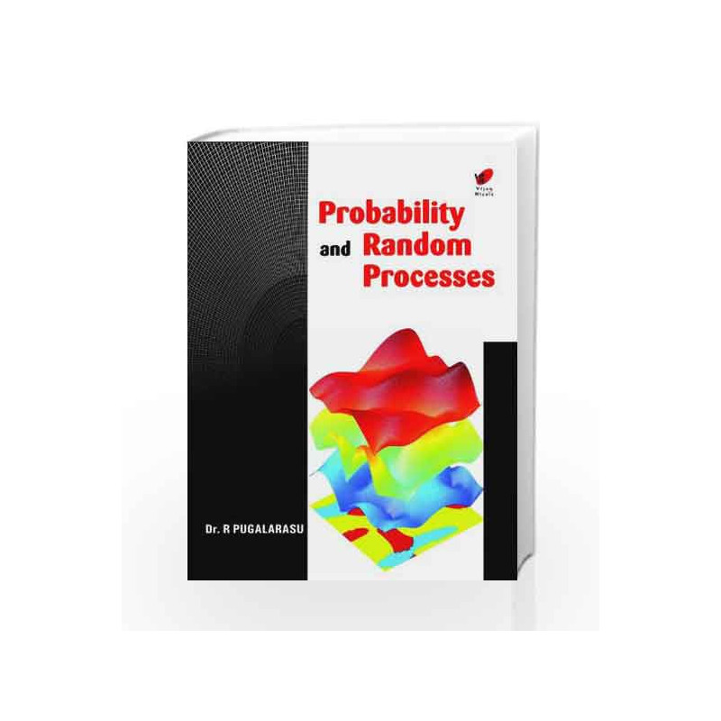 Probability And Random Processess PB by Pugalararasu Book-9788182093003