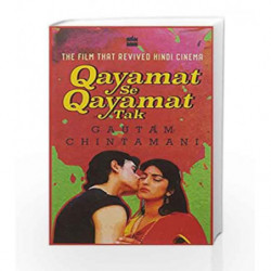 Qayamat Se Qayamat Tak: The Film That Revived Hindi Cinema by Gautam Chintamani Book-9789352640980