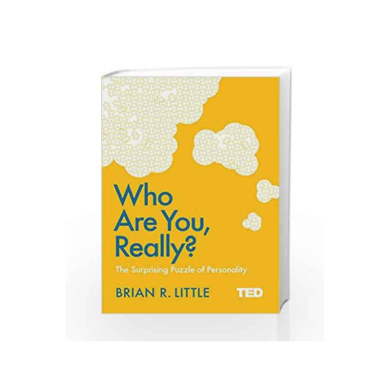 Who are You, Really?: The Surprising Puzzle of Personality (TED 2) by Brian R. Little Book-9781471156113