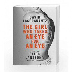 The Girl Who Takes an Eye for an Eye (Millennium Series) by David Lagercrantz Book-9780857056429