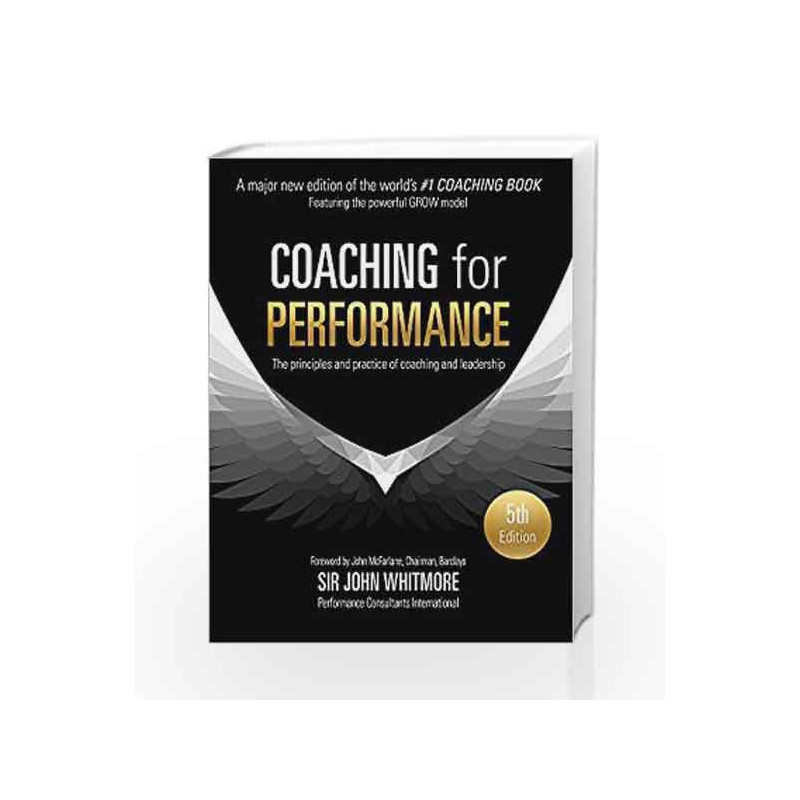 Coaching for Performance by John Whitmore Book-9781473658127