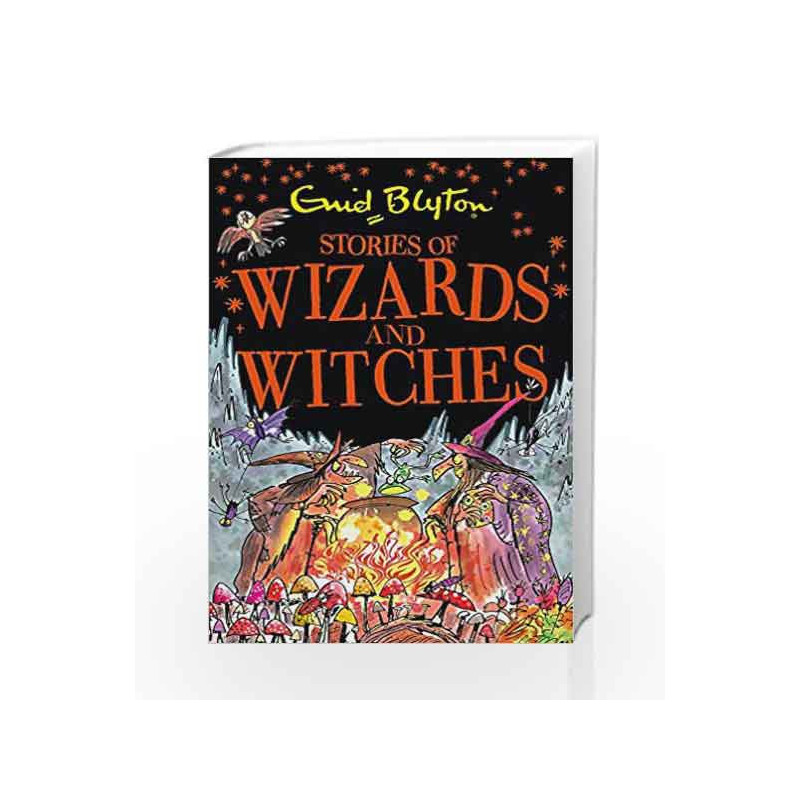 Stories of Wizards and Witches (Bumper Short Story Collections) by Enid Blyton Book-9781444939972