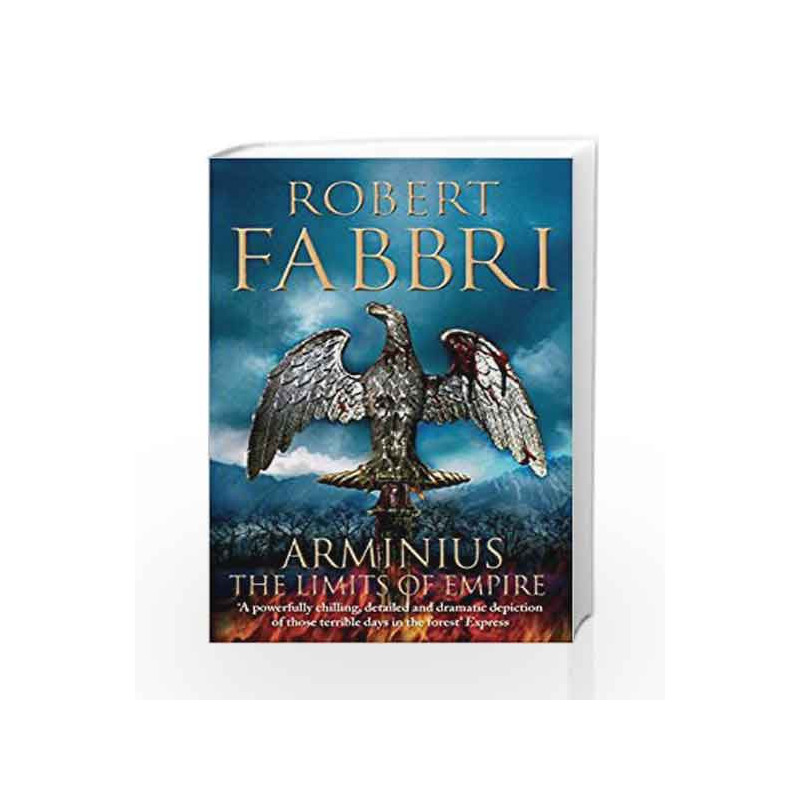 Arminius: The Limits of Empire by Robert Fabbri Book-9781782397014