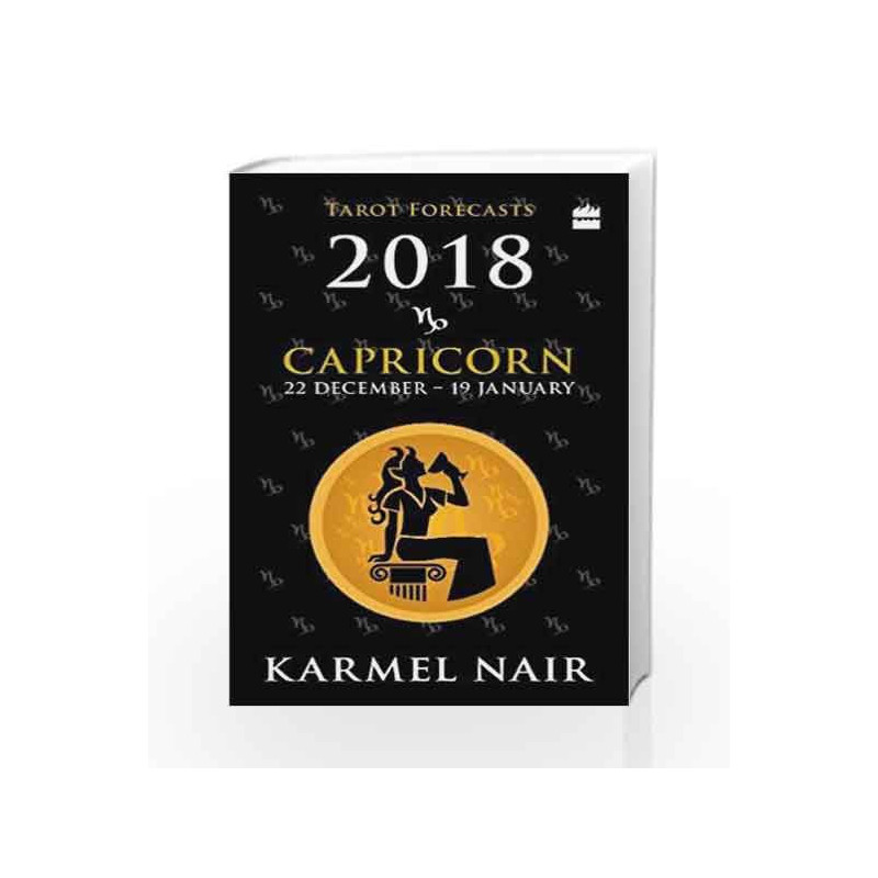 Capricorn Tarot Forecasts 2018 by Karmel Nair Book-9789352770779