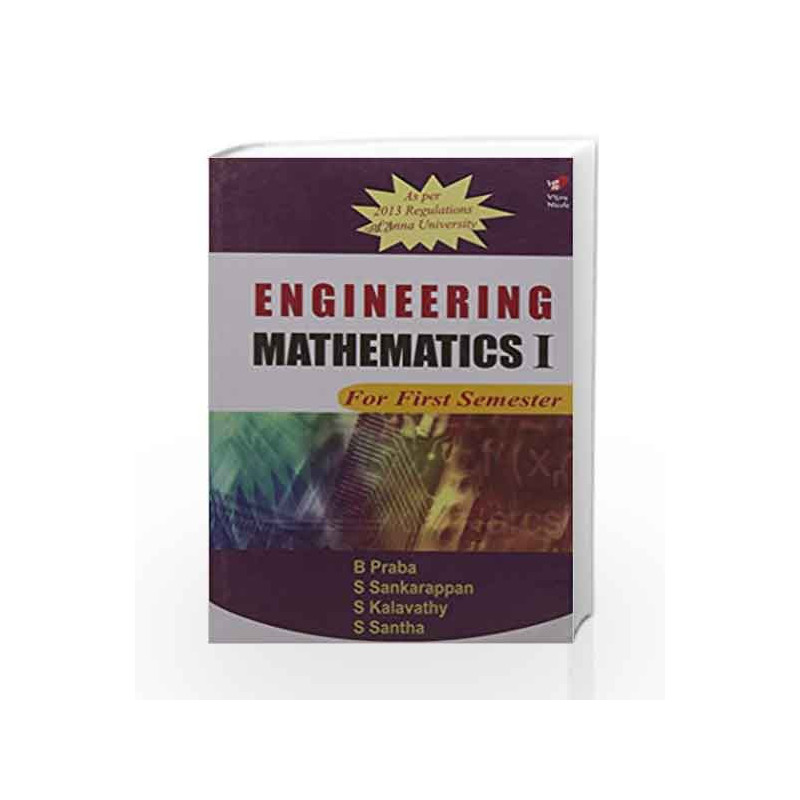 ENGINEERING MATHEMATICS I (AS PER 2013 REGULATIONS OF AU) PB....Sankarappan S by Sankarappan S Book-9788182093768