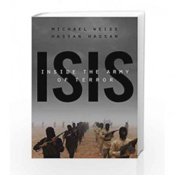 ISIS: Inside the Army of Terror by Michael Weiss Book-9781682450291