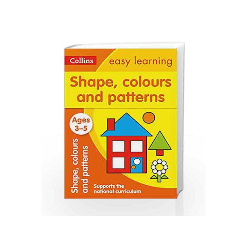 Shapes, Colours and Patterns Ages 3-5: Collins Easy Learning (Collins Easy Learning Preschool) by Collins UK Book-9780008151577