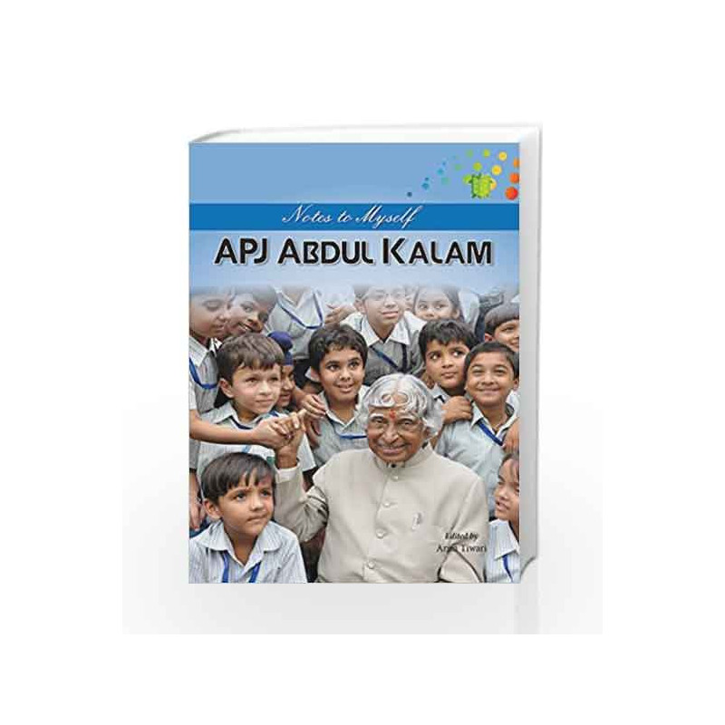 Notes to Myself APJ Abdul Kalam by Arun Tiwari Book-9788193284803