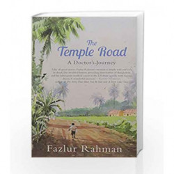 The Temple Road: A Doctor                  s Journey by Fazlur Rahman Book-9789386050823