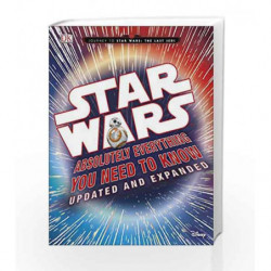 Star Wars Absolutely Everything You Need to Know by NA Book-9780241232392