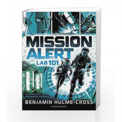 Mission Alert: Lab 101 (High/Low) by Benjamin Hulme-Cross Book-9781472929648