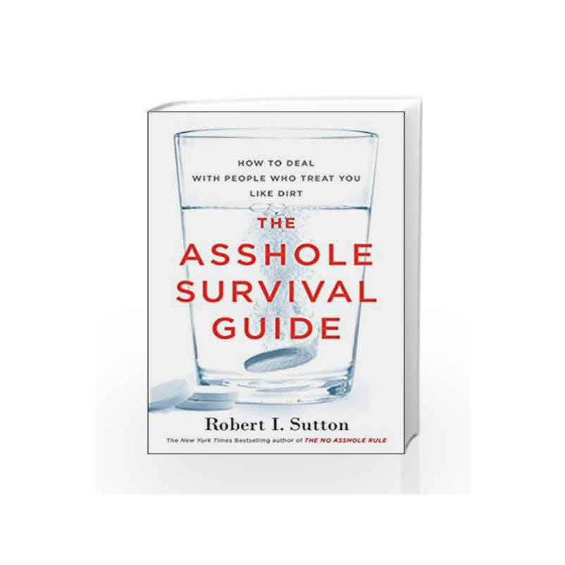 The Asshole Survival Guide by Robert I Sutton Book-9780241298992