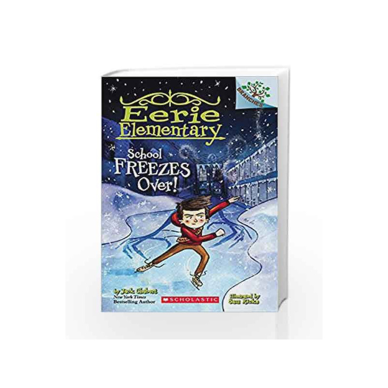 Eerie Elementary #5: School Freezes Over! by Jack Chabert Book-9789352751495