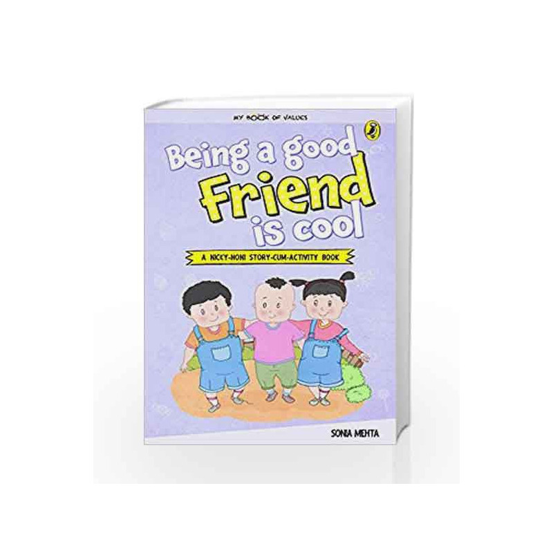 My Book of Values: Being a Good Friend is Cool by Sonia Mehta Book-9780143440512
