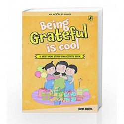 My Book of Values: Being Grateful is Cool by Sonia Mehta Book-9780143440550