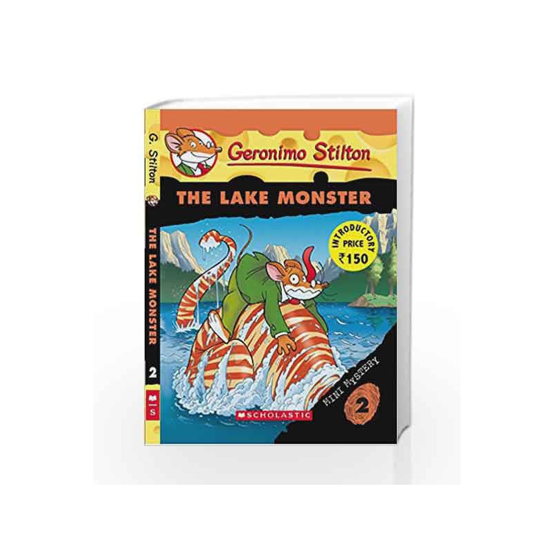 Geronimo Stilton - The Lake Monster by Geronimo Stilton Book-9789386106728