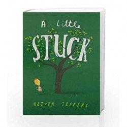 A Little Stuck by Oliver Jeffers Book-9780008170868