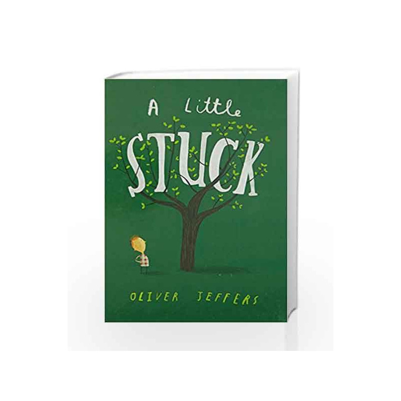 A Little Stuck by Oliver Jeffers Book-9780008170868