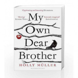 My Own Dear Brother by Holly MÃƒÆ’Ã†â€™Ãƒâ€šÃ‚Â¼ller Book-9781408866795