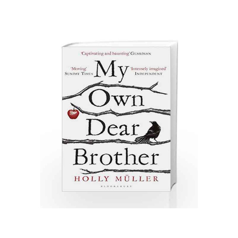 My Own Dear Brother by Holly MÃƒÆ’Ã†â€™Ãƒâ€šÃ‚Â¼ller Book-9781408866795