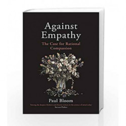 Against Empathy by Paul Bloom Book-9781847923158