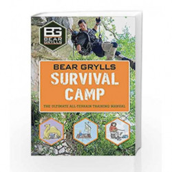 Bear Grylls World Adventure Survival Camp (Bear Grylls Books) by Bear Grylls Book-9781786960009