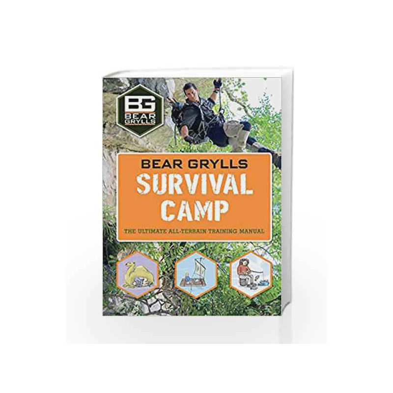 Bear Grylls World Adventure Survival Camp (Bear Grylls Books) by Bear Grylls Book-9781786960009