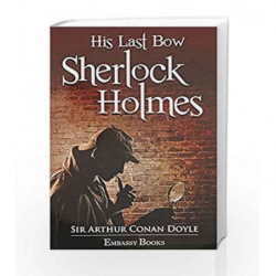 His Last Bow by Sir Arthur Conan Doyale Book-9789385492891