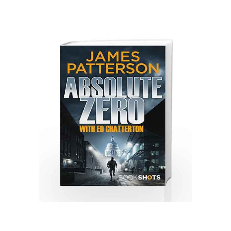 Absolute Zero (Bookshots) by James Patterson Book-9781786531780