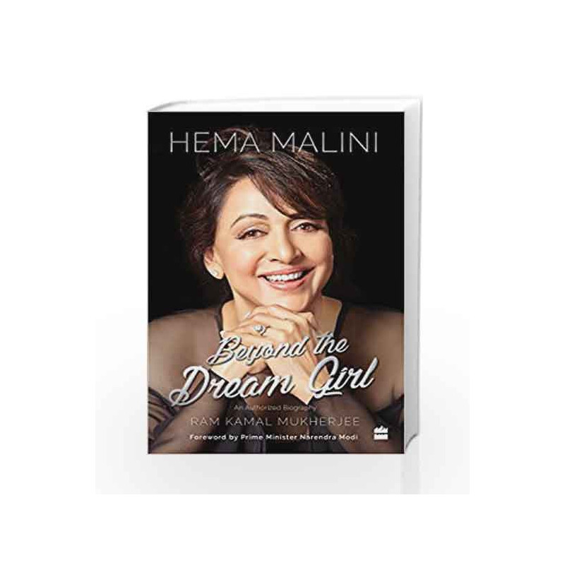 Hema Malini: Beyond the Dream Girl by Ram Kamal Mukherjee Book-9789352773220